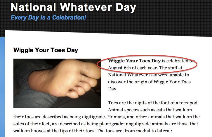 Aug. 6, may birthday, is Wiggle Your Toes Day.